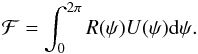 Mathematical equation: \begin{eqnarray} \label{mass_flux} {\cal F} = \int _0 ^{2 \pi} R(\psi) U(\psi) {\rm d} \psi. \end{eqnarray}