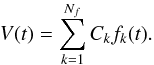 Mathematical equation: \begin{equation} \label{eq:Decompf} V(t) = \sum_{k=1}^{N_f} C_k f_k(t). \end{equation}