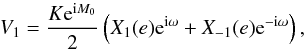 Mathematical equation: \begin{equation} V_1 = \frac{K \expo{\i M_0}}{2} \left(X_1(e) \expo{\i\omega}+X_{-1}(e) \expo{-\i\omega}\right), \end{equation}