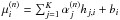Mathematical equation: \hbox{$\mu_i^{(n)} = \sum_{j=1}^K \alpha_j^{(n)} h_{j,i} + b_i$}