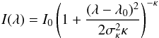 Mathematical equation: \begin{equation} \label{Ikappa} I(\lambda)=I_{0}\left(1+\frac{(\lambda-\lambda_{0})^{2}}{2\sigma_{\kappa}^{2}\kappa}\right)^{-\kappa} \end{equation}