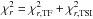 Mathematical equation: \hbox{$\chi_r^2 = \chi^2_{r,{\rm TF}}+\chi^2_{r,{\rm TSI}}$}