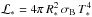 Mathematical equation: \hbox{$\mathcal{L}_{*} = 4 \pi \, R_{*}^{2} \, \sigma_{\rm B} \, T_{*}^{4}$}