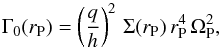 Mathematical equation: \begin{equation} \label{gamma0} \Gamma_{0}(r_{\rm P}) = \left(\frac{q}{h}\right)^{2} \, \Sigma(r_{\rm P}) \, r_{\rm P}^{4} \, \Omega_{\rm P}^{2}, \end{equation}