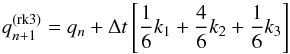 Mathematical equation: \begin{equation} q_{n+1}^{\mathrm{(rk3)}} = q_n + \Delta t \left[\frac{1}{6} k_1 + \frac{4}{6} k_2 + \frac{1}{6} k_3 \right] \end{equation}