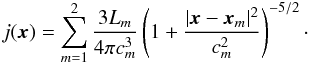 Mathematical equation: \begin{equation} j(\bfx) = \sum_{m=1}^2 \frac{3L_m}{4\pi c_m^3}\left(1+\frac{|\bfx-\bfx_m|^2}{c_m^2}\right)^{-5/2}\cdot \end{equation}