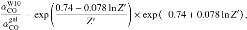 Mathematical equation: \begin{equation} \frac{\alpha_{\rm CO}^{\rm W10}}{\alpha_{\rm CO}^{\rm gal}} = \exp \left( \frac{0.74 - 0.078 \ln Z^{\prime}}{Z^{\prime}} \right) \times \exp \left( -0.74 + 0.078 \ln Z^{\prime} \right) , \end{equation}