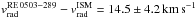 Mathematical equation: \hbox{$v^\mathrm{RE\,0503-289}_\mathrm{rad} - v^\mathrm{ISM}_\mathrm{rad} = 14.5 \pm 4.2\,\mathrm{km\,s^{-1}}$}
