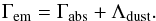 Mathematical equation: \appendix \setcounter{section}{1} \begin{equation} \label{eq:dustbalance} \Gamma_{\mathrm{em}} = \Gamma_{\mathrm{abs}} + \Lambda_{\mathrm{dust}}. \end{equation}