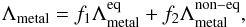 Mathematical equation: \begin{equation} \label{eq:metaltot} \Lambda_{\mathrm{metal}} = f_1 \Lambda_{\mathrm{metal}}^{\rm eq} + f_2 \Lambda_{\mathrm{metal}}^{\rm non-eq}, \end{equation}