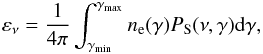 Mathematical equation: \begin{eqnarray} \varepsilon_{\nu}=\frac{1}{4\pi}\int_{\gamma_{\rm min}}^{\gamma_{\rm max}}n_{\rm e}(\gamma)P_{\rm S}(\nu,\gamma)\ud\gamma, \end{eqnarray}