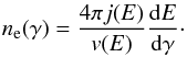 Mathematical equation: \begin{eqnarray} n_{\rm e}(\gamma)=\frac{4\pi j(E)}{v(E)}\frac{\ud E}{\ud\gamma}\cdot \end{eqnarray}
