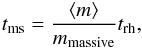 Mathematical equation: \begin{eqnarray} \label{eq:tms} \tms = \frac{\amass}{\mms}\trh, \end{eqnarray}