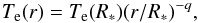 Mathematical equation: \begin{equation} \label{tm} T_{\rm e}(r) = T_{\rm e}(R_*) (r/R_*)^{-q} , \end{equation}