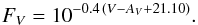 Mathematical equation: \begin{equation} F_V=10^{-0.4\,(V-A_V+21.10)} . \end{equation}