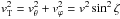Mathematical equation: \hbox{$v_{\rm T}^2=v^2_\theta+v_\varphi^2=v^2\sin^2\zeta$}