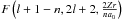 Mathematical equation: \hbox{$F\left(l+1-n,2l+2,\frac{2Zr}{na_0}\right)$}