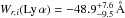 Mathematical equation: \hbox{$W_{r,i} ({\rm Ly}\, \alpha) = -48.9^{+7.6}_{-9.5}\,{\AA}$}
