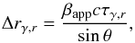 Mathematical equation: \begin{equation} \Delta r_{\gamma,r}=\frac{\beta_{\rm app}c\tau_{\gamma,r}}{\sin\theta}\label{eq.TL.DCF} , \end{equation}