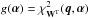 Mathematical equation: \hbox{$g(\alphabold)=\chi^2_{\mathbf{W}^{\rm T}}(\vec{q},\alphabold)$}