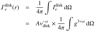 Mathematical equation: \begin{eqnarray} \label{eq:meanintens} \mathcal{I}^{\mathrm{disk}}_\nu(r) &=& \frac{1}{4\pi}\int I^{\mathrm{disk}}_\nu \,\dd \Omega \\ \nn &=& {A} \nu_{\mathrm{disk}}^{-\alpha} \times \frac{1}{4\pi}\int g^{3+\alpha} \,\dd \Omega \\ \nn \end{eqnarray}