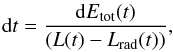 Mathematical equation: \begin{eqnarray} {\rm d}t = {{\rm d}E_{\rm tot} (t) \over (L(t)-L_{\rm rad}(t))},\nonumber \end{eqnarray}