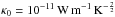 Mathematical equation: \hbox{$\kappa_{0} = 10^{-11} \,\mathrm{W\, m^{-1} \, K^{-\frac{7}{2}}}$}
