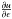 Mathematical equation: \hbox{$\frac{\partial u}{\partial \epsilon}$}