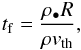 Mathematical equation: \begin{eqnarray} t_{\rm f} = \frac{\rho_\bullet R}{\rho v_{\rm th}}, \label{eq:fric_t} \end{eqnarray}