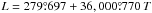 Mathematical equation: \hbox{$L=279\fdeg697+36,000\fdeg770\,T$}