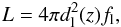 Mathematical equation: \begin{eqnarray} L = 4\pi d_{\rm l}^2(z) f_{\rm l}, \label{eq:lum} \end{eqnarray}