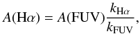 Mathematical equation: \begin{eqnarray} A({\mathrm{H\alpha}}) = A({\mathrm{FUV}})\frac{k_{\mathrm{H\alpha}}}{k_{\mathrm{FUV}}} , \label{eq:ha_ext} \end{eqnarray}