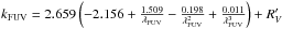 Mathematical equation: \hbox{$k_{\mathrm{FUV}} = 2.659\left(-2.156 + \frac{1.509}{\lambda_{\mathrm{FUV}}} - \frac{0.198}{\lambda_{\mathrm{FUV}}^2} + \frac{0.011}{\lambda_{\mathrm{FUV}}^3}\right) + R'_V$}
