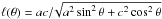 Mathematical equation: \hbox{$\ell(\theta) = ac /\! \sqrt{a^2\sin^2\theta + c^2\cos^2\theta}$}