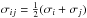 Mathematical equation: \hbox{$\sigma_{ij} = {1 \over 2}(\sigma_i + \sigma_j)$}