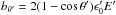 Mathematical equation: \hbox{$b_{\theta'} = 2(1-\cos\theta')\epsilon_0'E'$}
