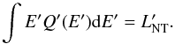 Mathematical equation: \appendix \setcounter{section}{2} \begin{equation} \int E'Q'(E'){\rm d}E'=L'_{\rm NT}. \end{equation}