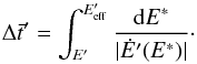 Mathematical equation: \appendix \setcounter{section}{2} \begin{equation} \Delta \bar{t}' = \int_{E'}^{E'_{\rm eff}} \frac{{\rm d}E^*}{|\dot{E}'(E^*)|}\cdot \label{eq:intt} \end{equation}