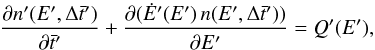 Mathematical equation: \appendix \setcounter{section}{2} \begin{equation} \frac{\partial n'(E',\Delta \bar{t}')}{\partial \bar{t}'} + \frac{\partial (\dot{E}'(E')\, n(E',\Delta \bar{t}'))}{\partial E'} = Q'(E'), \label{eq:EDO dmitry} \end{equation}