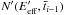Mathematical equation: \hbox{$N'(E'_{\rm eff}, \bar{t}_{i-1})$}