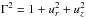 Mathematical equation: \hbox{$\Gamma^2=1+u_r^2+u_z^2$}