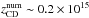 Mathematical equation: \hbox{$z_{\rm CD}^{\rm num}\sim 0.2\times10^{15}$}