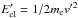 Mathematical equation: \hbox{$E_{\rm el}'=1/2 \me v'^{2}$}