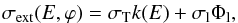 Mathematical equation: \begin{eqnarray} \label{sigma_ext} \sigma_{\rm ext}(E, \varphi)=\sigma_{\rm T} k(E)+ \sigma_{\rm l} \Phi_{\rm l}, \end{eqnarray}