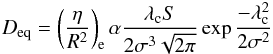Mathematical equation: \begin{eqnarray} D_{\mathrm{eq}}=\left(\frac{\eta}{R^2}\right)_{\mathrm{e}} \alpha \frac{\lambda_{\rm c} S}{2 \sigma^3 \sqrt{2 \pi}} \exp{\frac{-\lambda_{\rm c}^2}{2 \sigma^2}} \label{eqn:rate} \end{eqnarray}