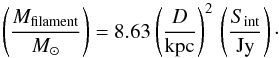 Mathematical equation: \begin{equation} \left(\frac{M_{\rm{filament}}}{{M}_\odot}\right) = 8.63 \left(\frac{D}{\rm{kpc}}\right)^2 \, \left(\frac{S_{\rm{int}}}{\rm{Jy}}\right)\cdot \end{equation}
