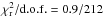 Mathematical equation: \hbox{$\chi^2_{\rm r}/{\rm d.o.f.} = 0.9/212$}