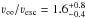 Mathematical equation: \hbox{$\varv_\infty / \varv_\text{esc} = 1.6_{-0.4}^{+0.8}$}