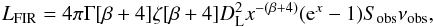 Mathematical equation: \begin{eqnarray} L_{\text{FIR}}=4 \pi \Gamma[\beta+4] \zeta [\beta+4] D_{\rm L}^2x^{-(\beta+4)}({\rm e}^x-1)S_{\text{obs}}\nu_{\text{obs}}, \end{eqnarray}