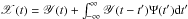 Mathematical equation: \hbox{$\mathscr{X}(t)=\mathscr{Y}(t)+\int_{-\infty}^{\infty}\mathscr{Y}(t-t')\Psi(t')\mathrm{d}t'$}